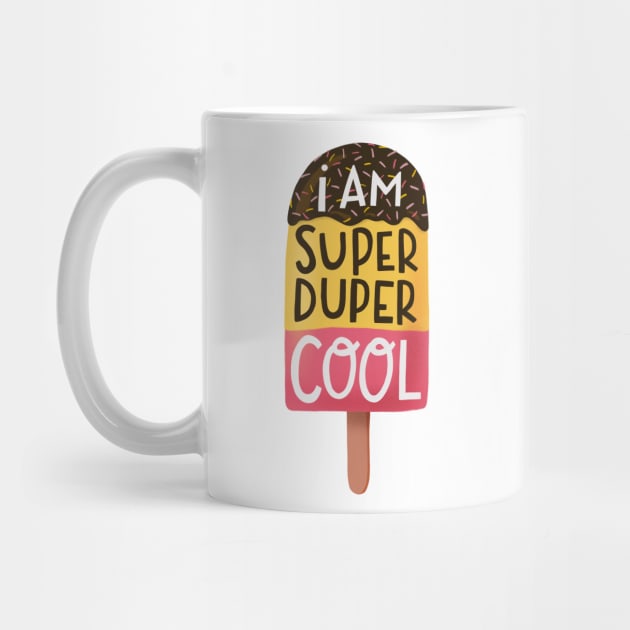 I am super duper cool by whatafabday